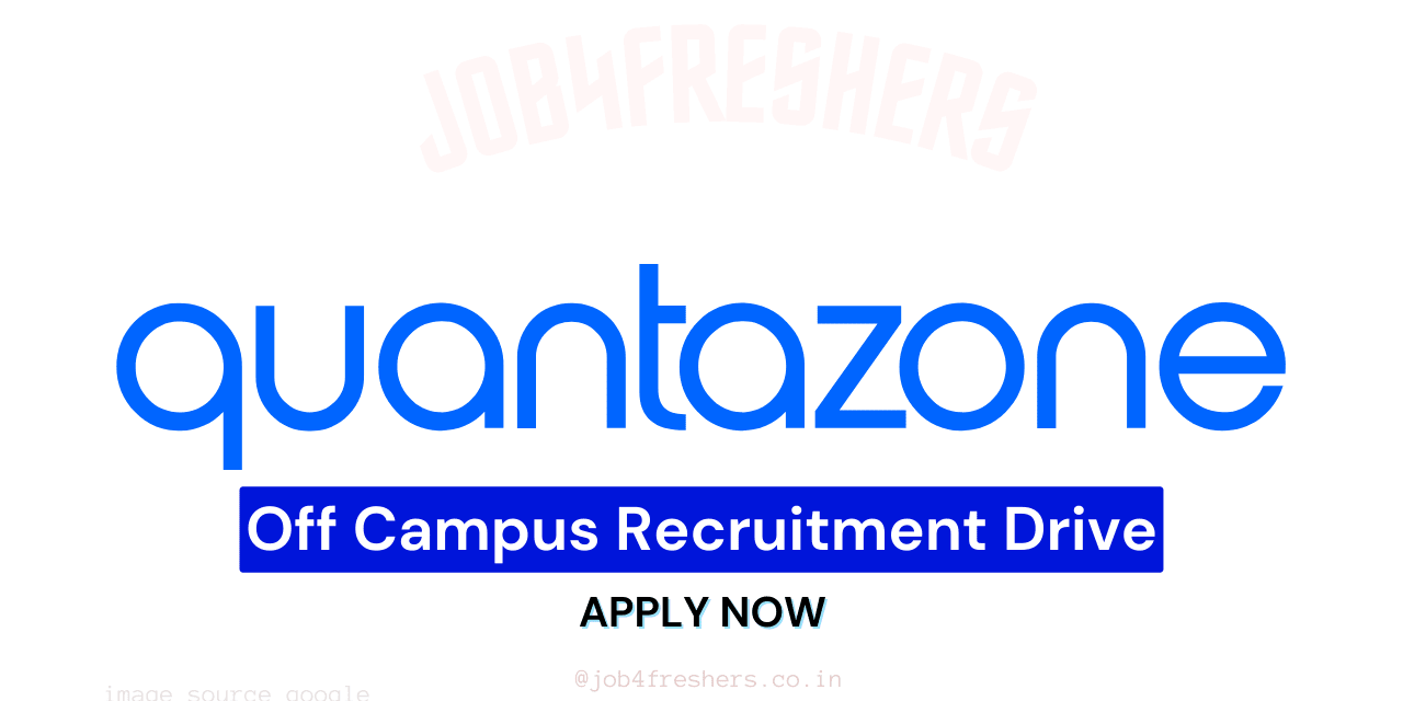 Quantazone Off Campus Recruitment |UI/UX Internship