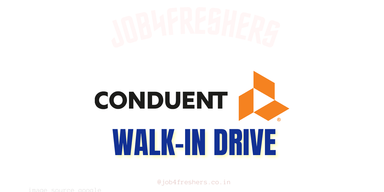 Conduent Walk-in Drive for Bengaluru Location | Don’t Miss