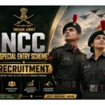 Indian Army NCC Special Entry Scheme 125 Course Recruitment – Men and Women | Apply Now!