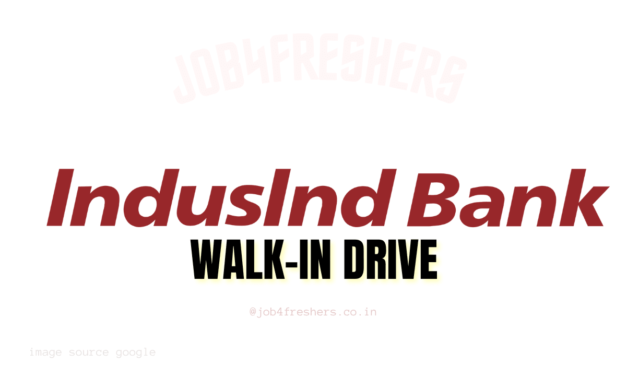 Indusind Bank Walk-in Drive | Sales | Don’t Miss this Chance!