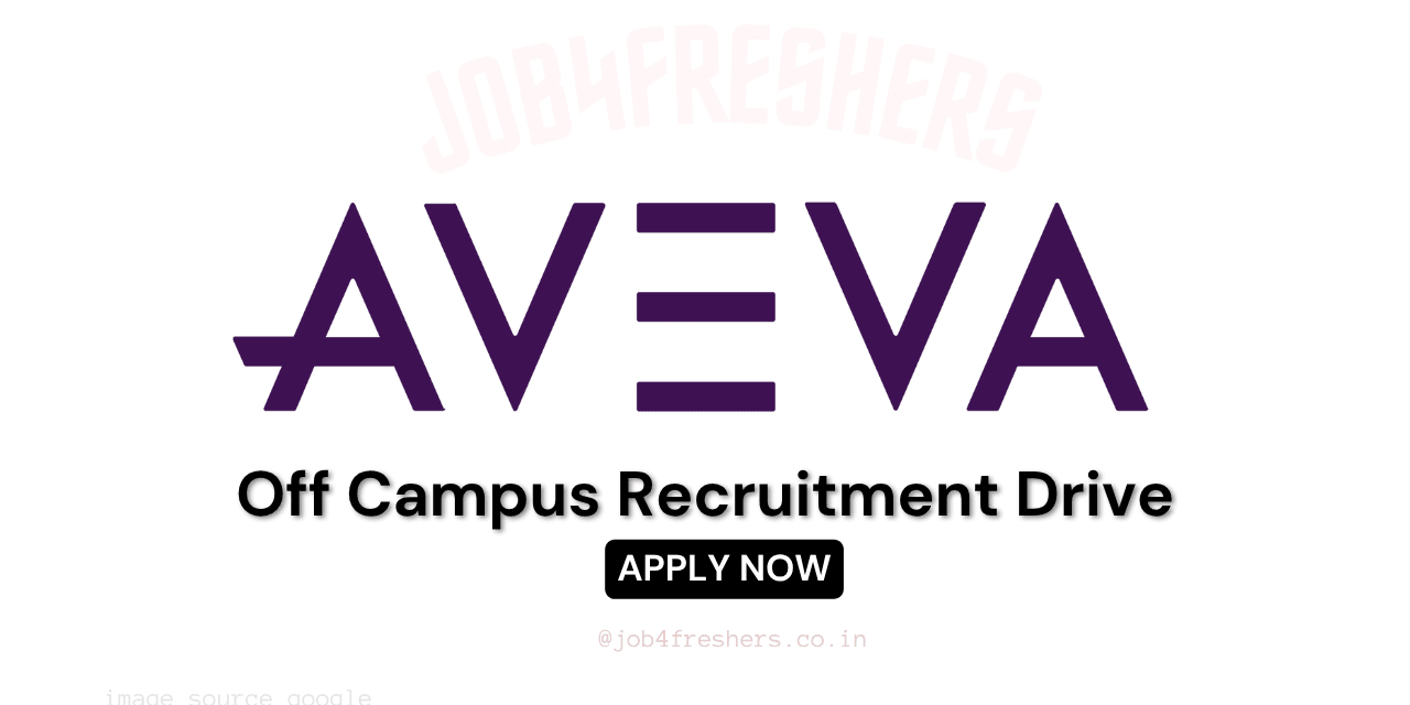 AVEVA Off Campus Internship for Freshers Candidates | Hyderabad and Bangalore