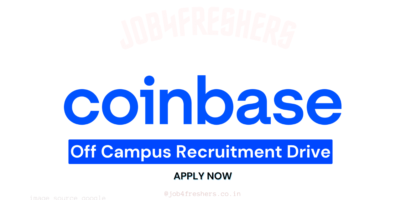 Coinbase Internship for Freshers | Latest Opportunity
