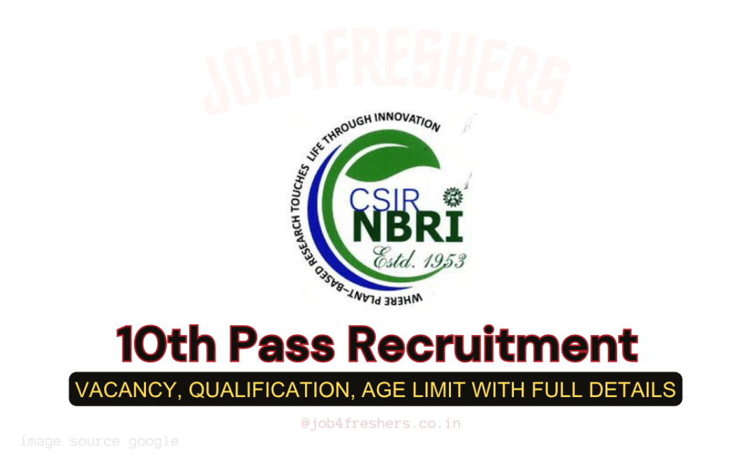 CSIR NBRI MTS Recruitment 2025 | 10th Pass Job Update
