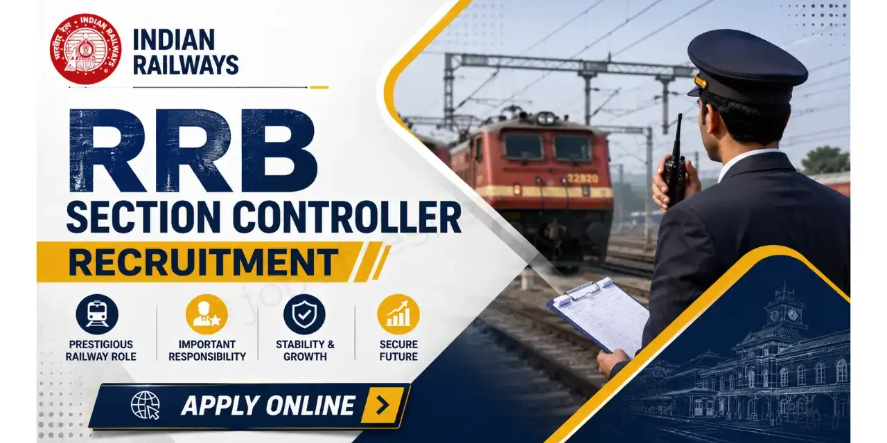 RRB Section Controller Recruitment 2026 | Total 119 Vacancies | Government Job