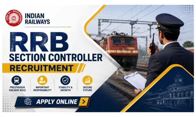 RRB Section Controller Recruitment 2026 | Total 119 Vacancies | Government Job