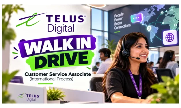 TELUS Digital Walk-in Drive in Noida| Customer Service Associate