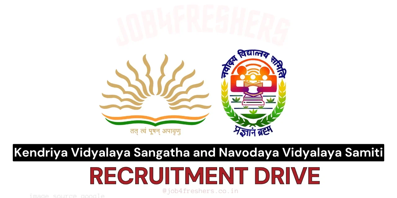 KVS & NVS Recruitment 2025 For Teaching & Non-Teaching | Apply Online