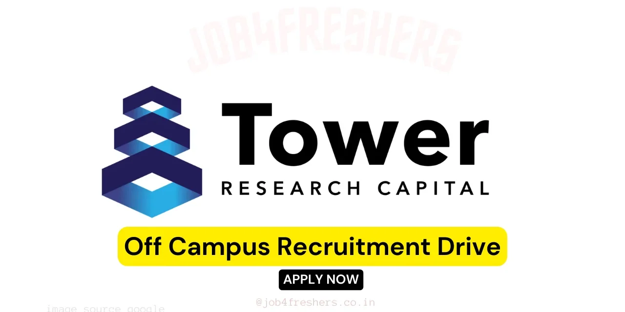 Tower Internship Opportunity | Freshers are Eligible to apply
