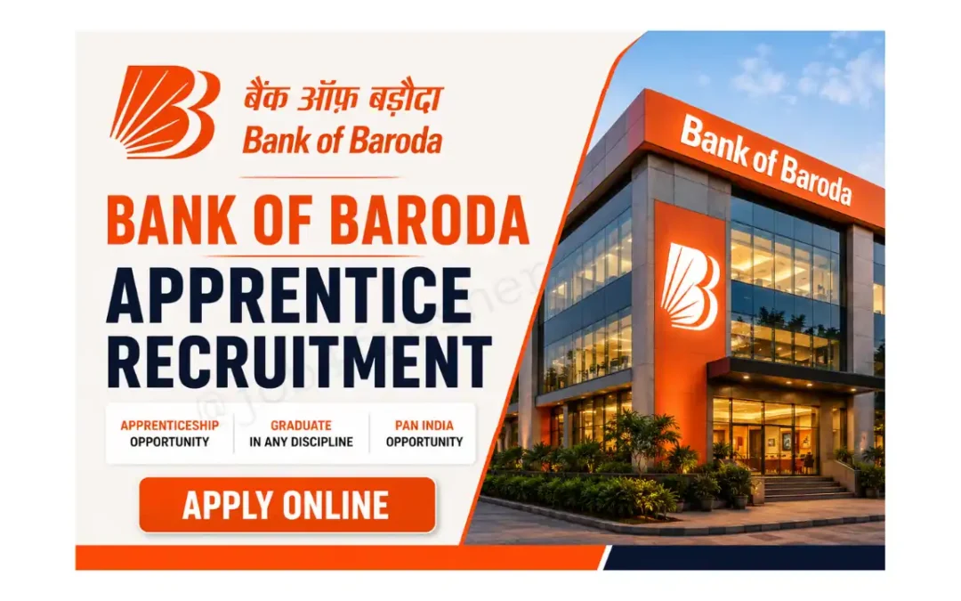 Bank of Baroda Apprentice Recruitment 2026 | Apply Now for 5.000 Vacancies