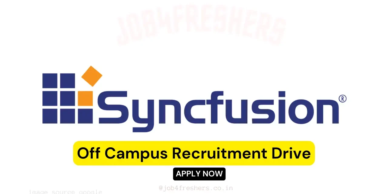 Syncfusion Off Campus Hiring | Testing Engineer | Chennai