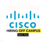Cisco Apprentice Non Technical Associate Trainee | B.Com, BBA, BA, BBM, BHM etc