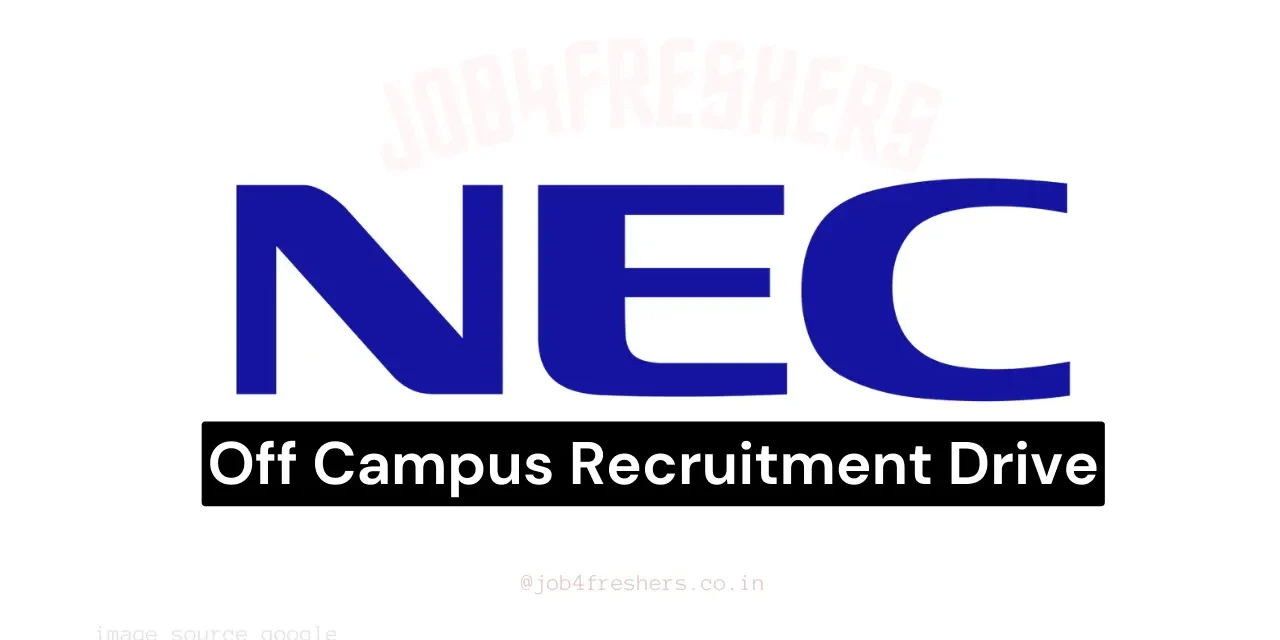 NEC Corporation Off Campus Software Engineer Fresher | BE/ BTech