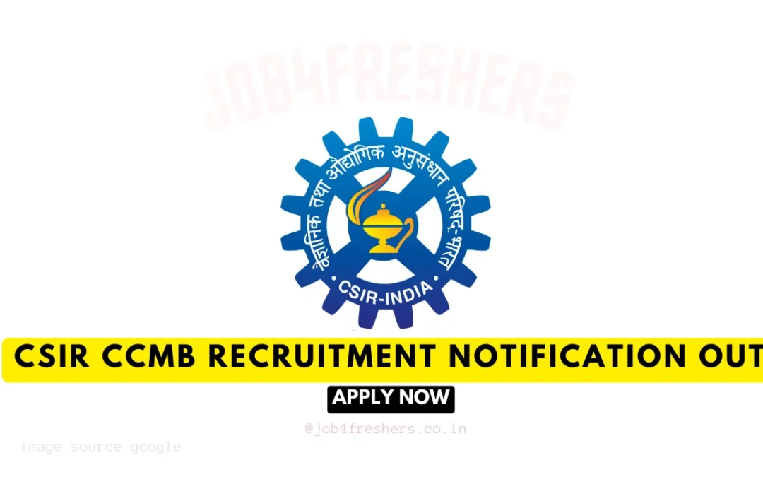 CSIR CCMB Recruitment 2026 Announcement – Apply for 80 Posts Online