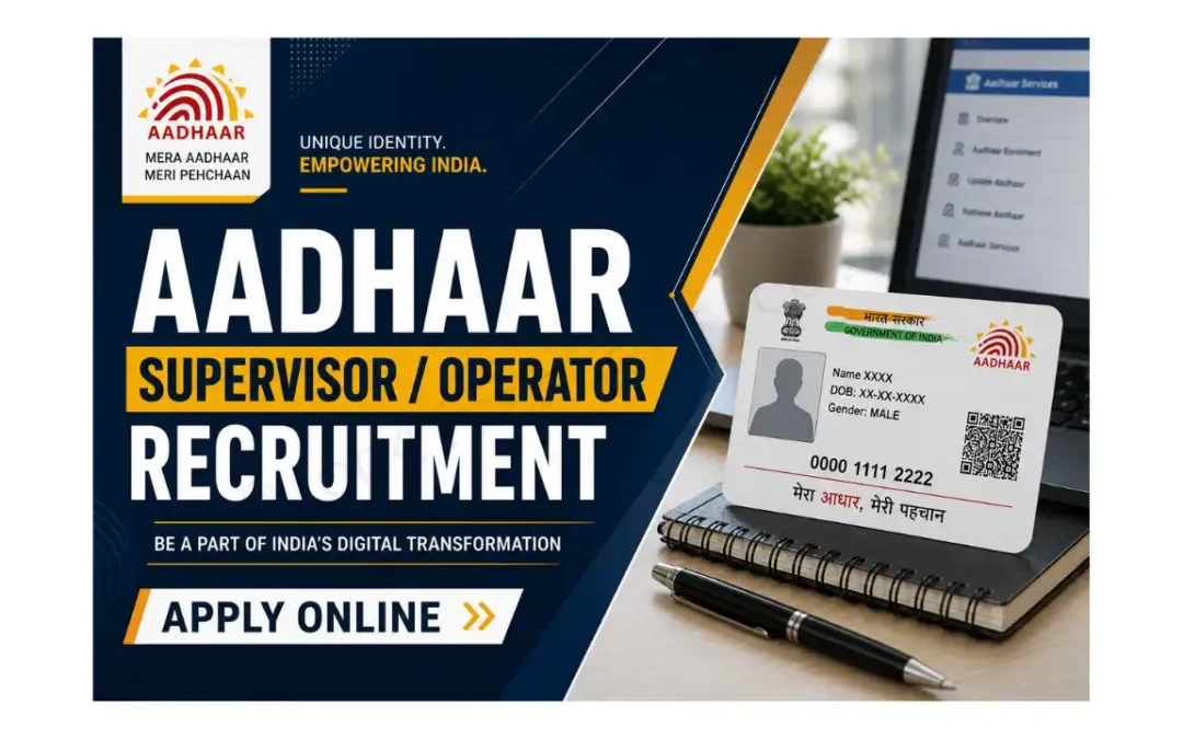 CSC Aadhaar Supervisor Recruitment 2026: Apply Online for 344 Posts | 12th Pass Jobs