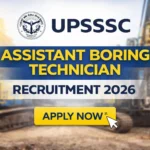 UPSSSC Assistant Boring Technician Recruitment | Apply for 402 Vacancies