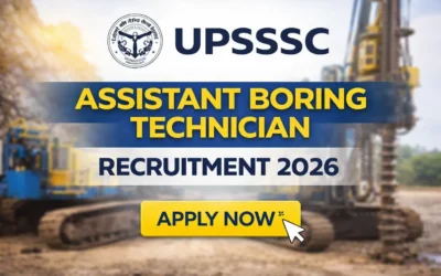 UPSSSC Assistant Boring Technician Recruitment | Apply for 402 Vacancies