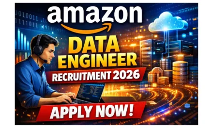 Amazon Data Engineer Recruitment 2026| Apply Now