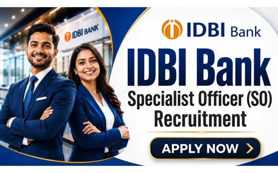 IDBI Bank SO Recruitment Drive| Apply for 31 Specialist Officer Posts