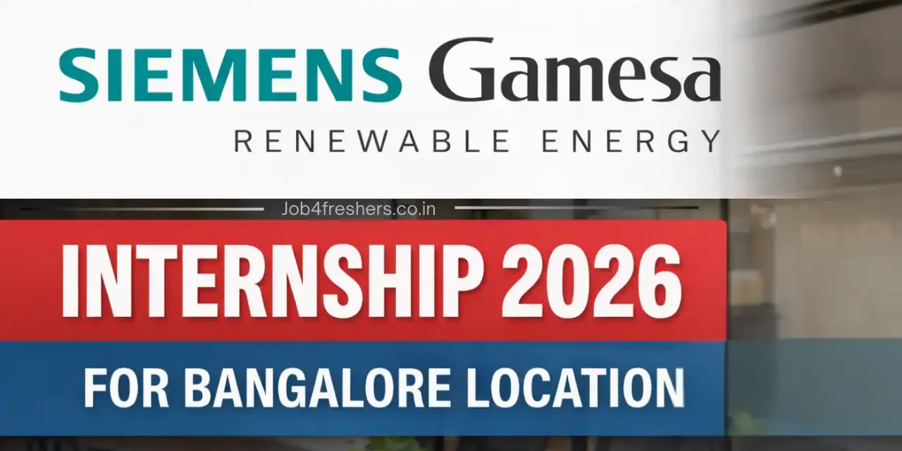 Siemens Gamesa Internship 2026 for Bangalore Location