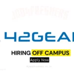 42Gears Software Engineer Role | Bengaluru | Off Campus Drive 2026
