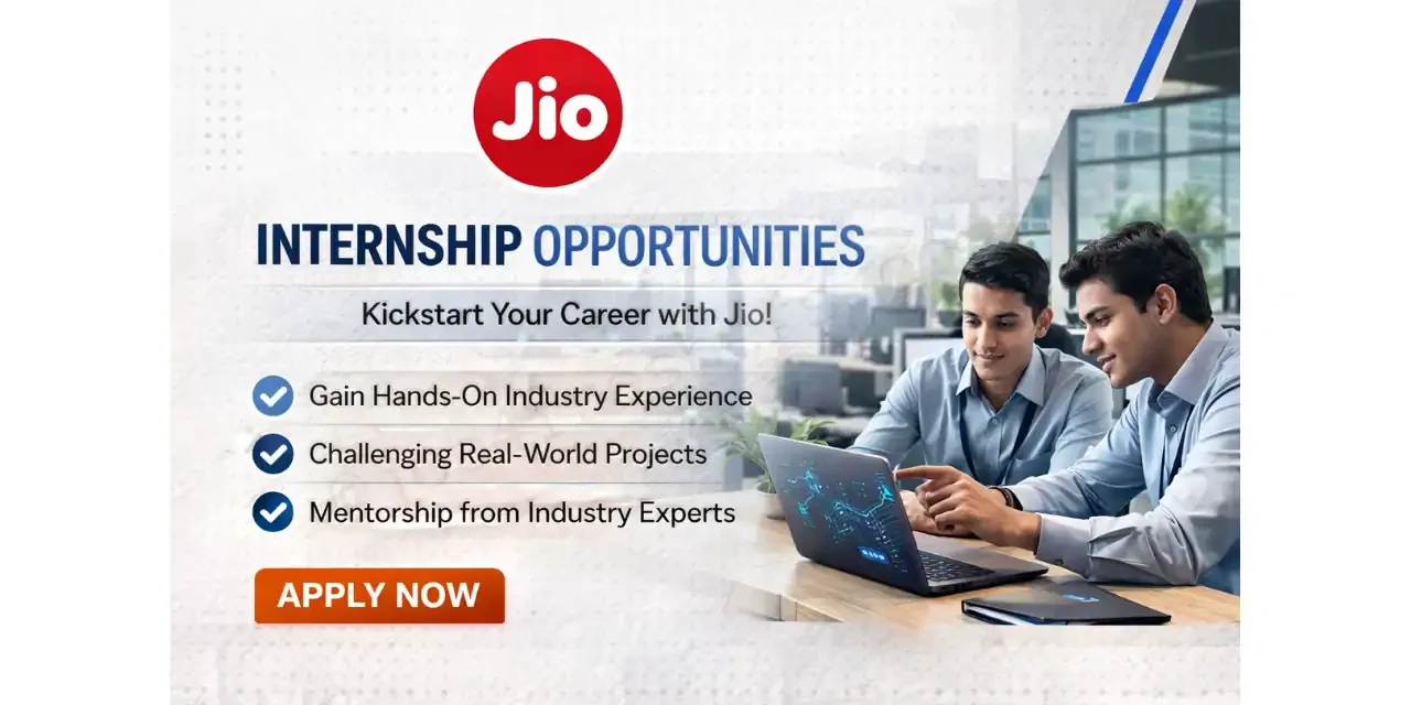 Jio Home Service Intern Hiring for Fresher | 2026 Internship -Apply Now