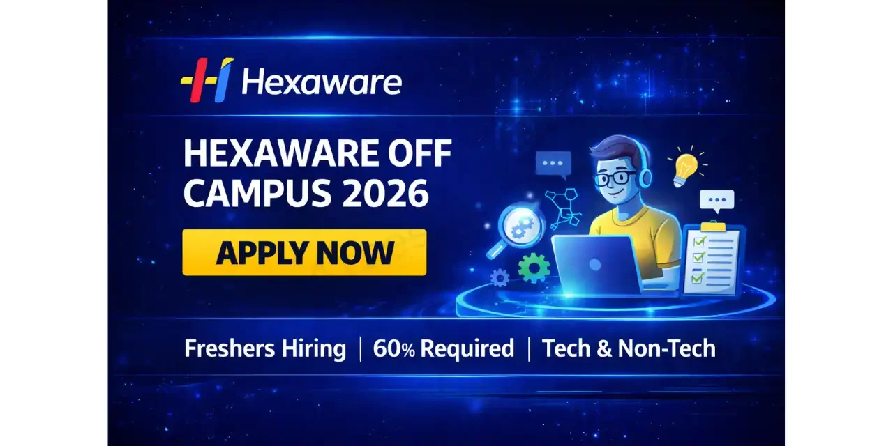 Hexaware Hiring Junior Management Trainee 2026 | Chennai