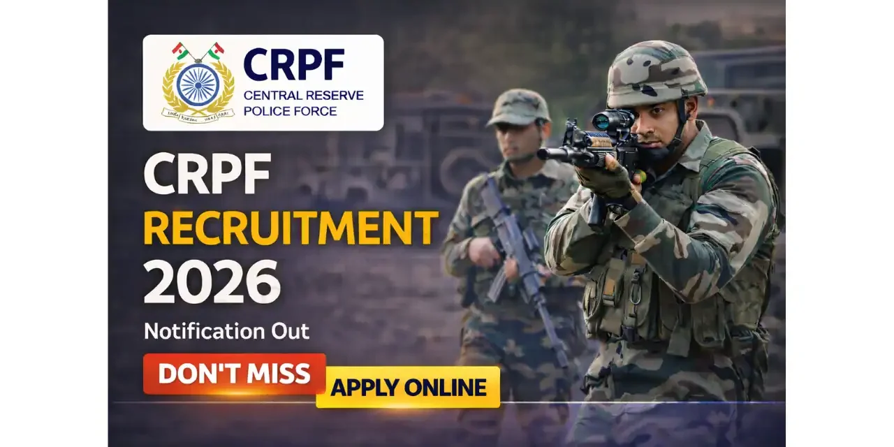 CRPF Constable Recruitment for Technical, Tradesmen and Pioneer | 9195 Vacancies