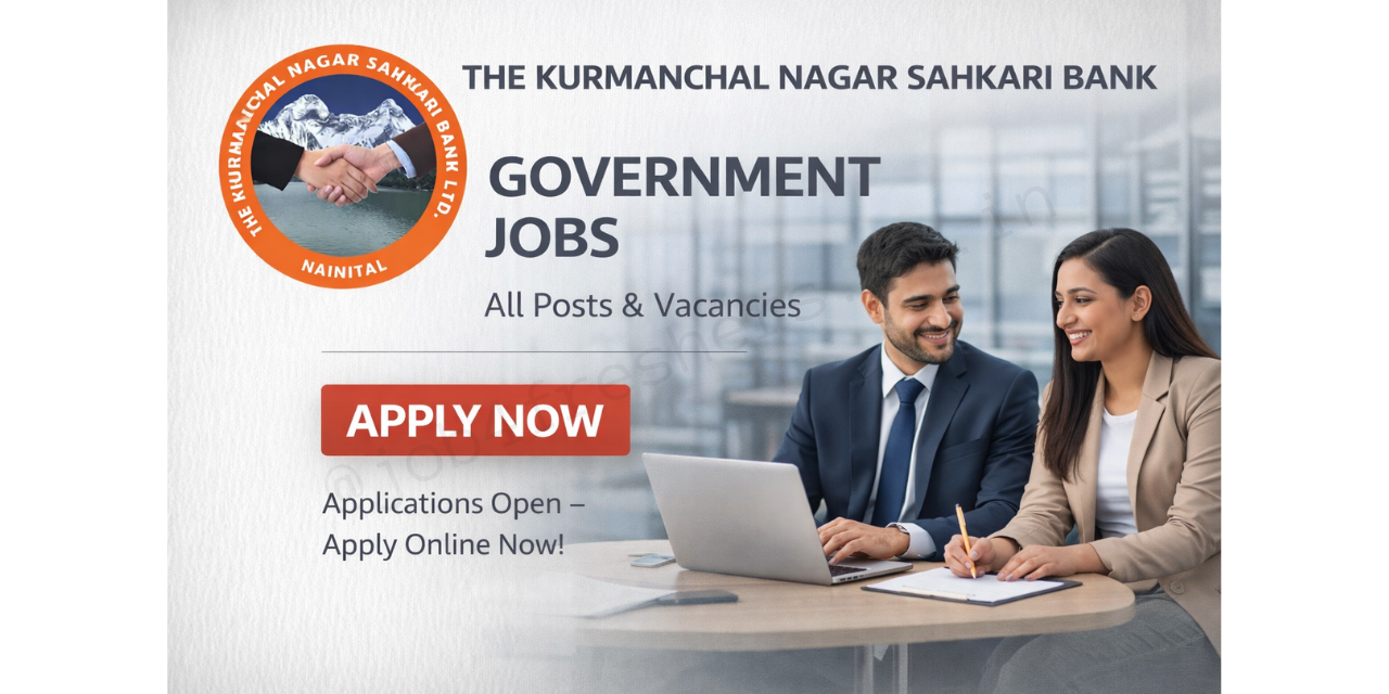 Kurmanchal Bank Recruitment 2026 | 60 Vacancy for Clerk and Cashier