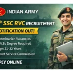 95th Indian Army SSC RVC Recruitment 2026 – Veterinary Graduates can apply