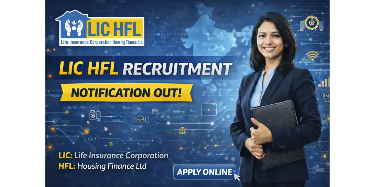 LIC HFL Recruitment 2026 for Junior Assistant | Total 180 Vacancies Across India