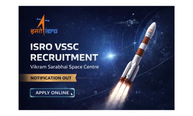ISRO VSSC JRF Recruitment | Notification Out for Junior Research Fellow Posts