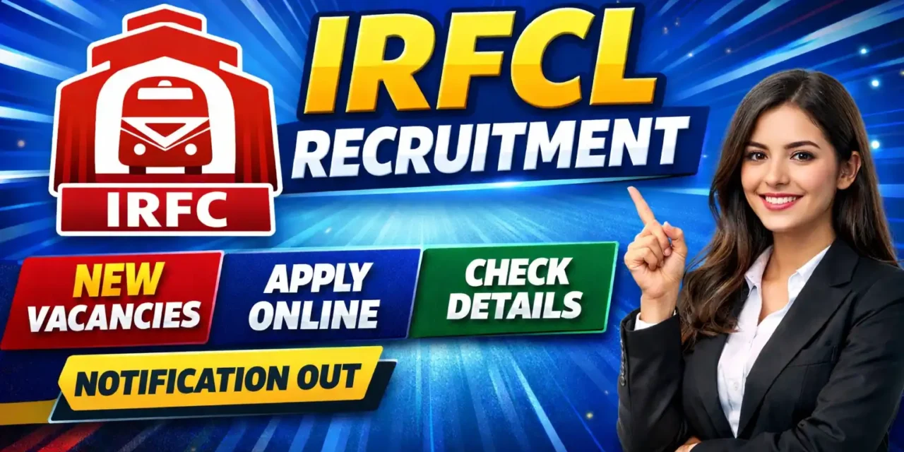 IRFCL Recruitment 2026 Notification for Assistant and Assistant Manager