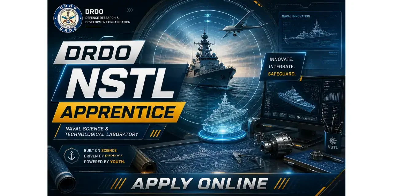 DRDO NSTL Apprenticeship 2026 Recruitment | Notification Out for 42 Posts- Apply Online