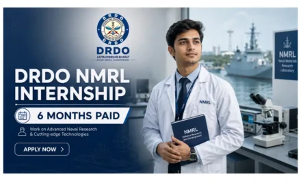 DRDO NMRL Paid Internship 2026 | Apply for 20 Posts | 6-Month Duration
