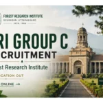 FRI Group C Recruitment 2026 is Out Now | Forest Research Institute Dehradun