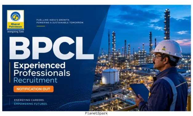 BPCL Experienced Professionals Recruitment 2026 Notification is Out | Apply Now