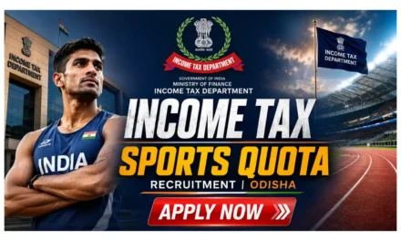 Income Tax Odisha Sports Quota Recruitment 2026: Apply Offline for 12 Tax Assistant, Steno & MTS Posts