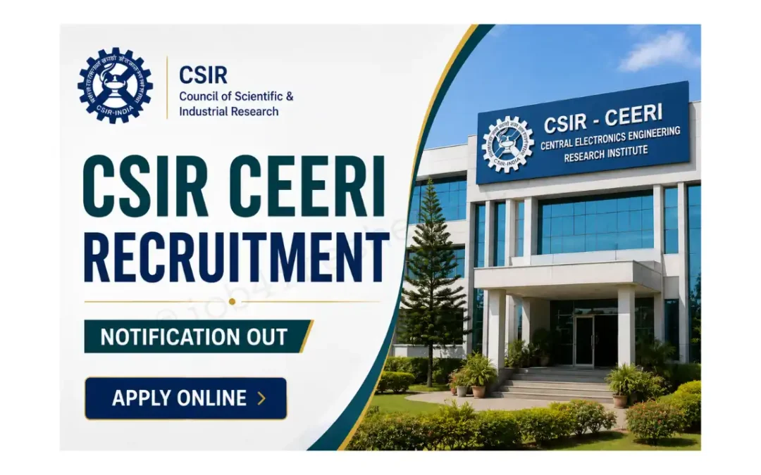 CSIR CEERI Recruitment 2026 |Apply Online for 22 Technical Officer & Technician Posts
