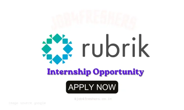 Rubrik Internship 2026 | Application Security Intern | Bangalore | Apply Online
