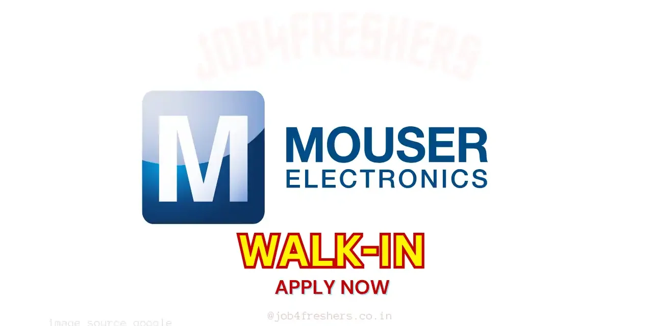 Mouser Walk-in Drive for Specialist I | 0-1 Year | Bengaluru
