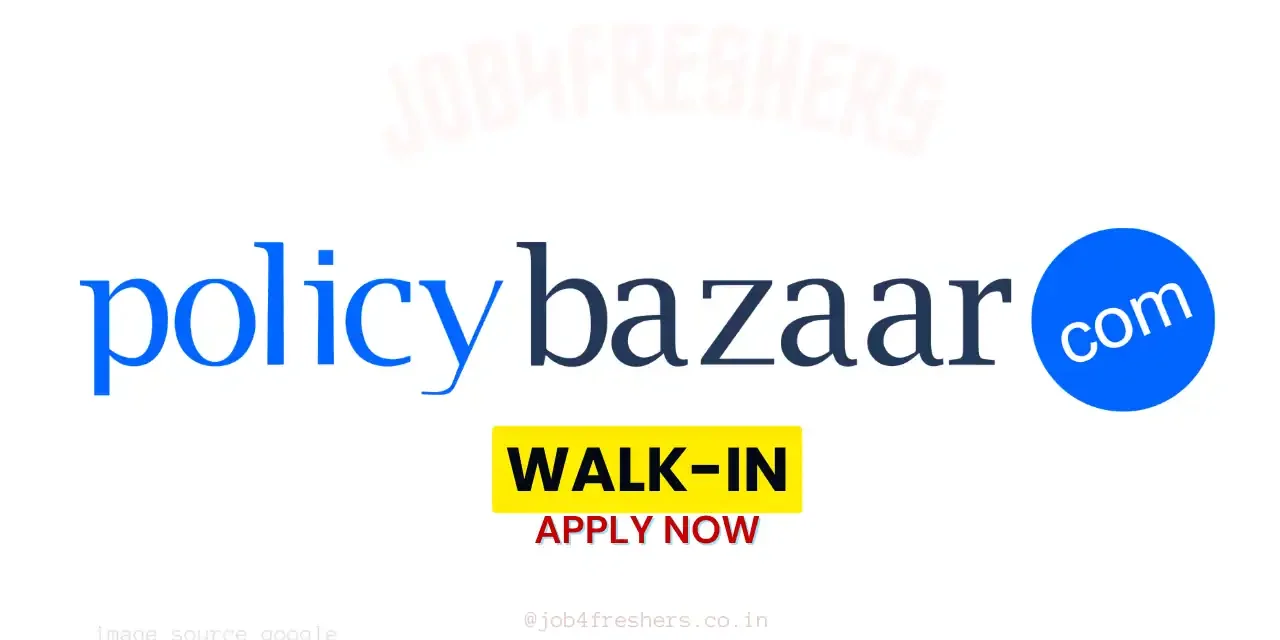 Mega Walk-in Drive for Sales Executive | PolicyBazaar Walk-in 2026