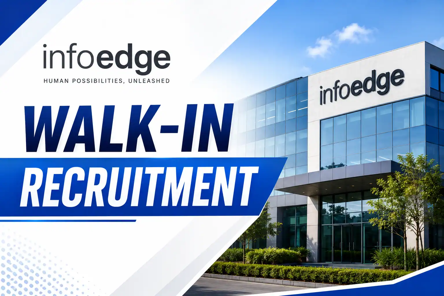 Info Edge Walk-In Drive 2026 in Noida Location | Amazing Update