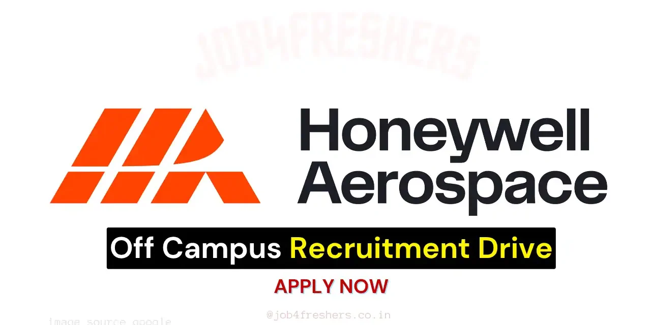 Honeywell Aerospace Recruitment 2026 | Software Engineer | Freshers & Experienced | Hyderabad