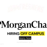 JPMorgan Chase Recruitment 2026 | KYC Client Data | Freshers & Experienced