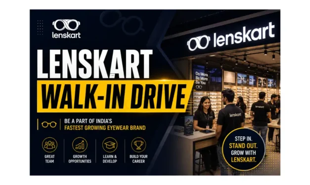 Lenskart Walk-in Drive 2026 | Sales Associate Role | 0-5 Years