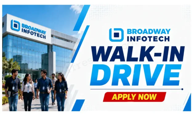 Broadway Infotech Walk-In Drive for Fresh Graduates | 2025 or 2026 Batch