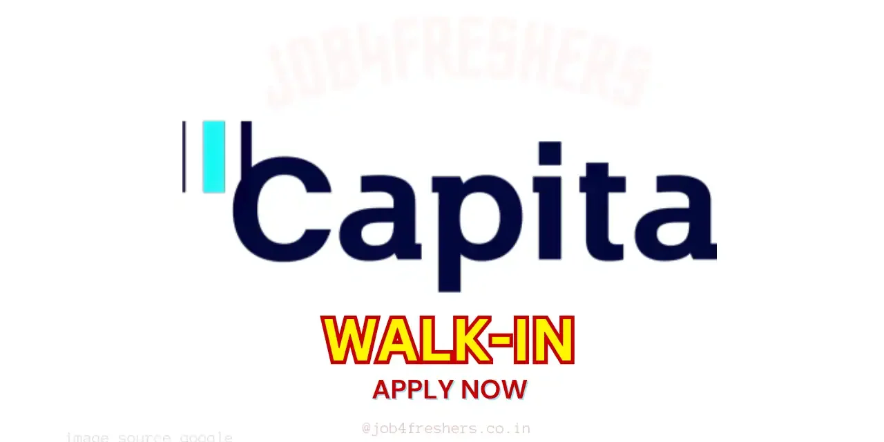 Capita Walk-In Drive | Apprentice – Guest Relations (Admin) | Freshers – Pune