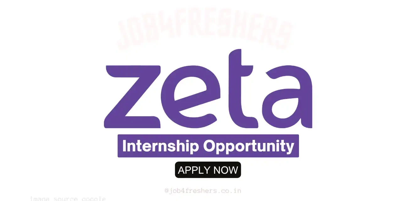 Zeta Internship 2026 | Bangalore | Master’s Students | Apply Online