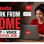 Zomato Blended Process Work From Home Recruitment | Customer Support Executive (Chat + Voice)