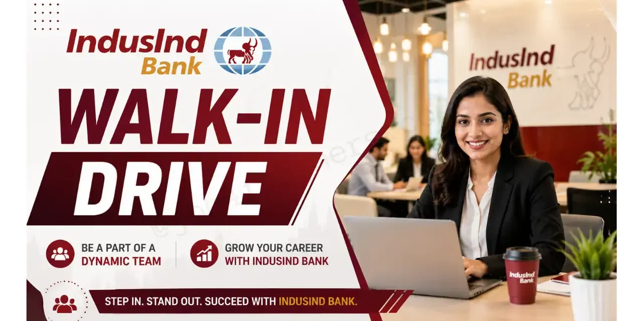 Indusind Bank Walk-in | Business Executive- Bengaluru | Exciting Career Opportunities
